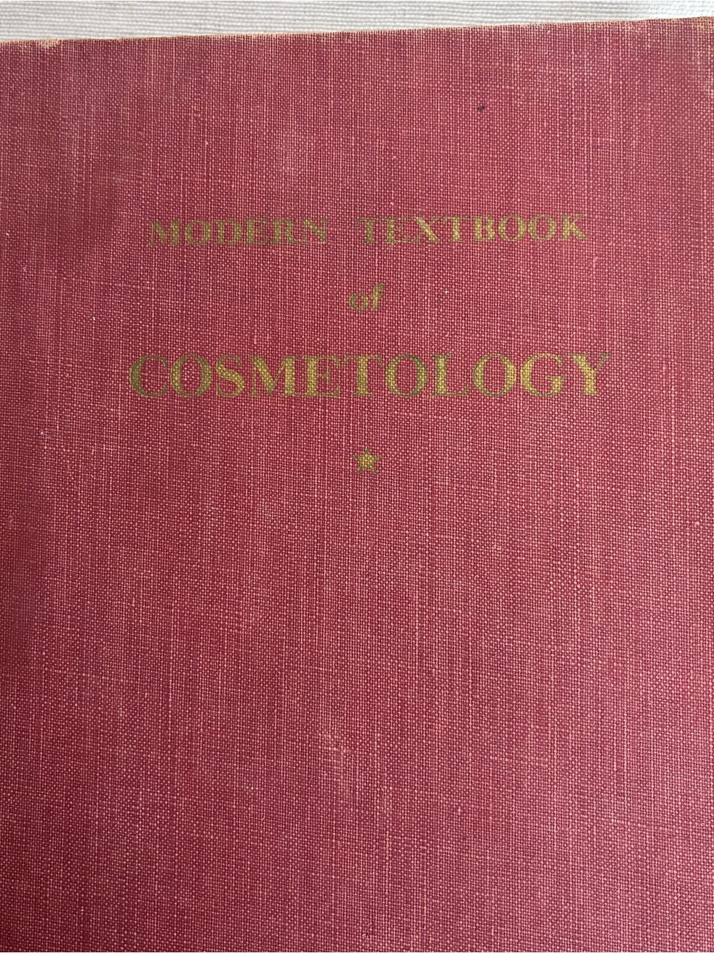 Vintage 1956 Modern Textbook of Cosmetology Hardcover Beauty School Book 1954 Ed